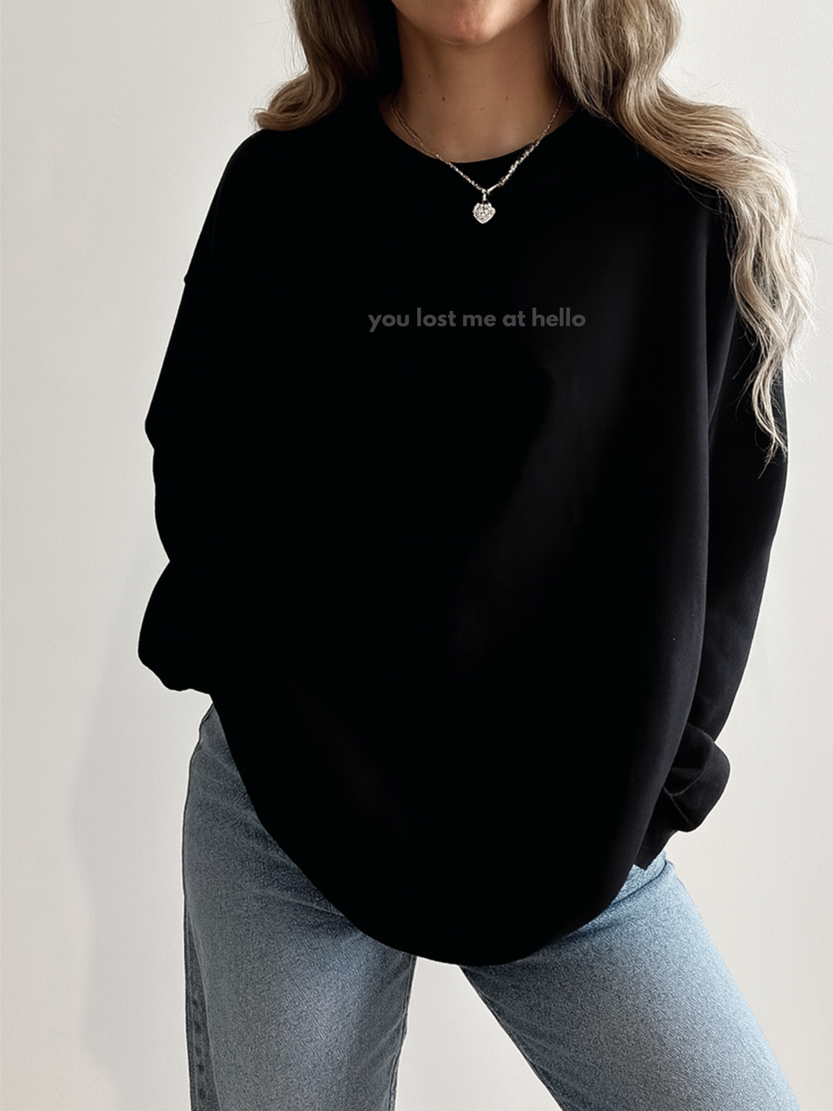 You Lost Me At Hello Sweater